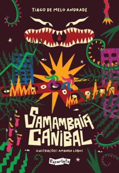 Picture of SAMAMBAIA CANIBAL - UM ASTUCIADO ANTROPOFAGO-TROPICALISTA