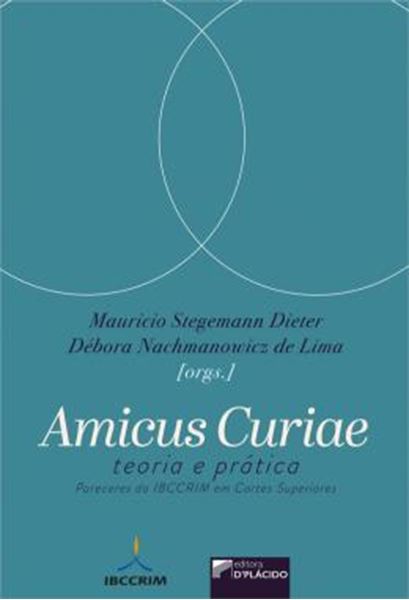 Picture of AMICUS CURIAE - TEORIA O INSTITUTO E PRATICA - VOLUME 1