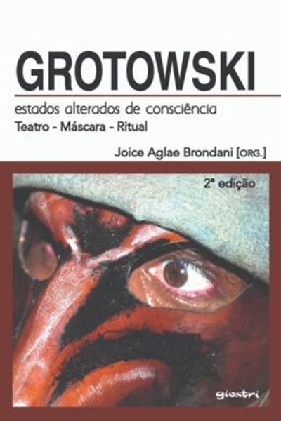 Picture of GROTOWSKI - ESTADOS ALTERADOS DE CONSCIENCIA - 2ª ED.