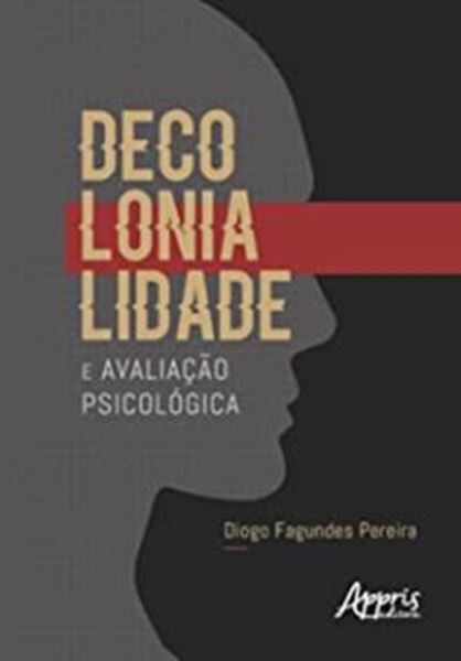 Picture of DECOLONIALIDADE E AVALIACAO PSICOLOGICA