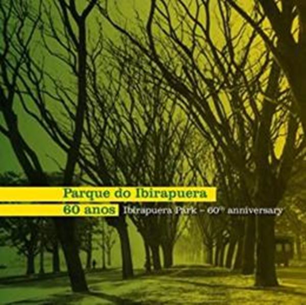 Picture of PARQUE IBIRAPUERA - 60 ANOS