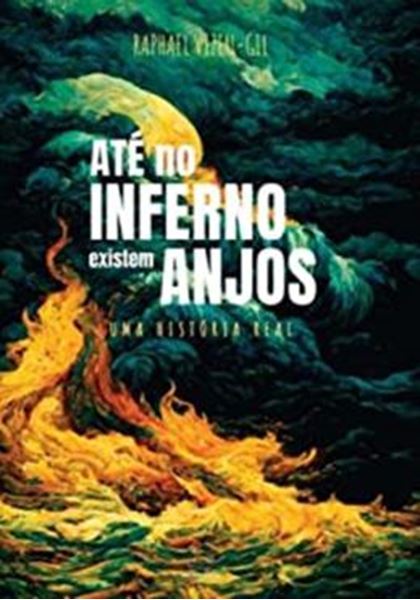 Picture of ATE NO INFERNO EXISTEM ANJOS
