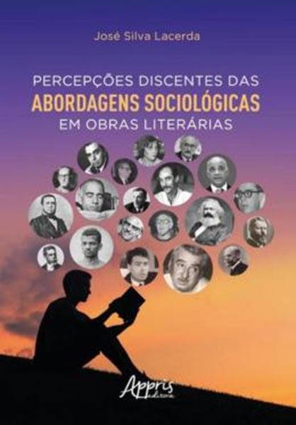 Picture of PERCEPCOES DISCENTES DAS ABORDAGENS SOCIOLOGICAS EM OBRAS LITERARIAS