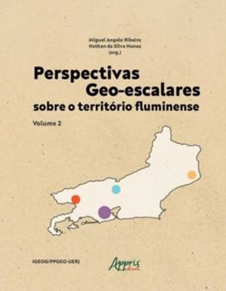 Picture of PERSPECTIVAS GEO-ESCALARES SOBRE O TERRITORIO FLUMINENSE - VOLUME 2