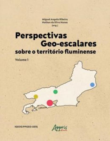 Picture of PERSPECTIVAS GEO-ESCALARES SOBRE O TERRITORIO FLUMINENSE - VOLUME 1