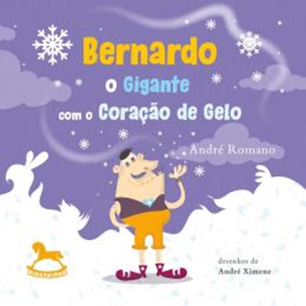 Picture of BERNARDO - O GIGANTE COM O CORACAO DE GELO