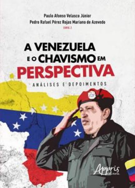 Picture of A VENEZUELA E O CHAVISMO EM PERSPECTIVA