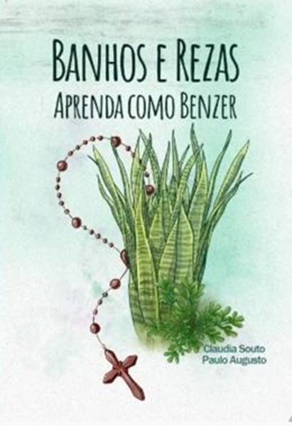 Picture of BANHOS E REZAS - APRENDA COMO BENZER