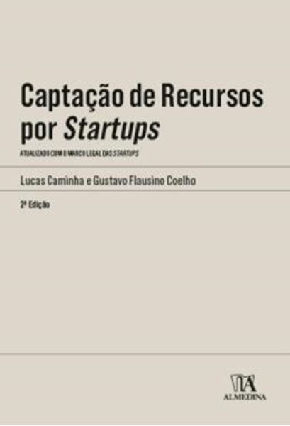 Picture of CAPTACAO DE RECURSOS POR STARTUPS - ATUALIZADO COM O MARCO LEGAL DAS STARTUPS - 2ª ED