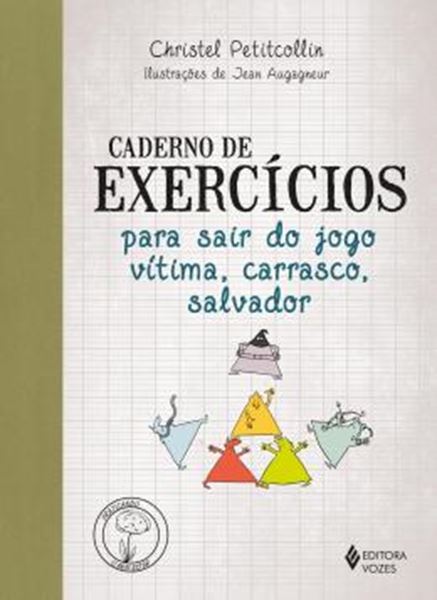 Picture of CADERNO DE EXERCICIOS PARA SAIR DO JOGO VITIMA, CARRASCO, SALVADOR