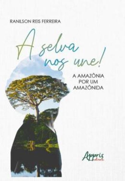 Picture of A SELVA NOS UNE!