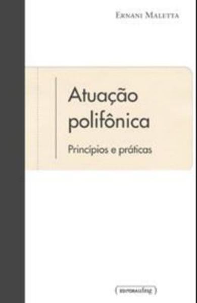 Picture of ATUACAO POLIFONICA - PRINCIPIOS E PRATICAS