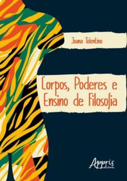 Picture of CORPOS, PODERES E ENSINO DE FILOSOFIA