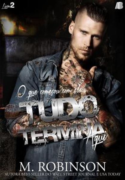 Picture of TUDO TERMINA AQUI - VOLUME 2 - O QUE COMECOU COM ELA...