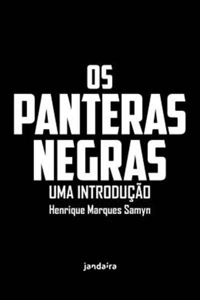 Picture of OS PANTERAS NEGRAS - UMA INTRODUCAO