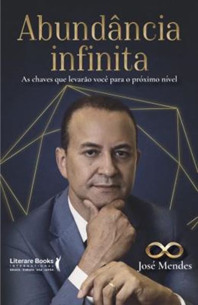 Picture of ABUNDÂNCIA INFINITA: AS CHAVES QUE LEVARÃO VOCÊ AO PRÓXIMO NÍVEL