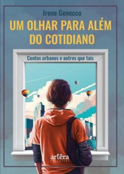 Picture of UM OLHAR PARA ALEM DO COTIDIANO