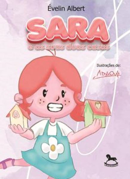 Picture of SARA E SUAS DUAS CASAS
