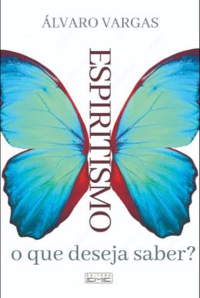 Picture of ESPIRITISMO, O QUE DESEJA SABER?