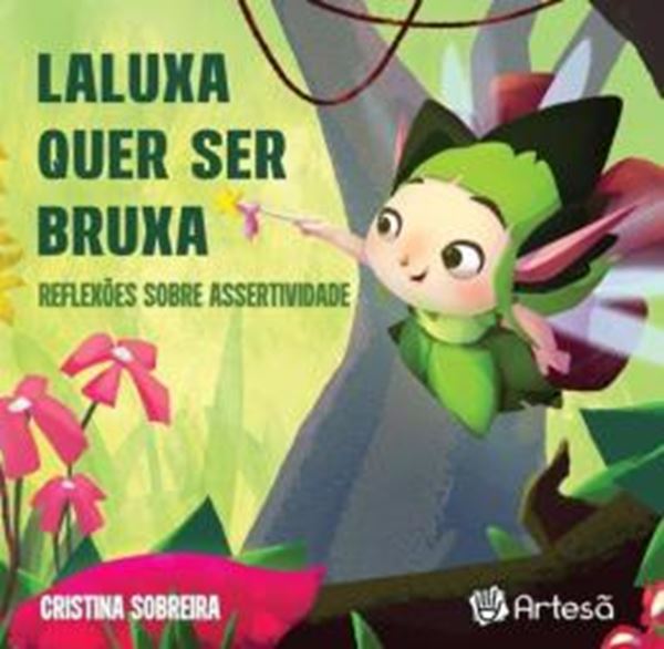 Picture of LALUXA QUER SER BRUXA - REFLEXOES SOBRE ASSERTIVIDADE