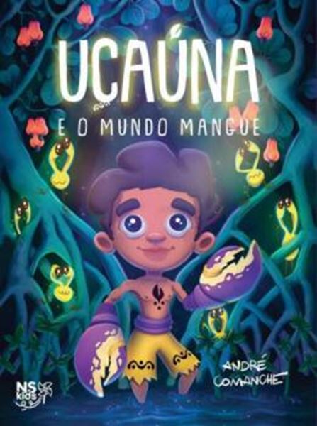 Picture of UÇAÚNA - E O MUNDO MANGUE