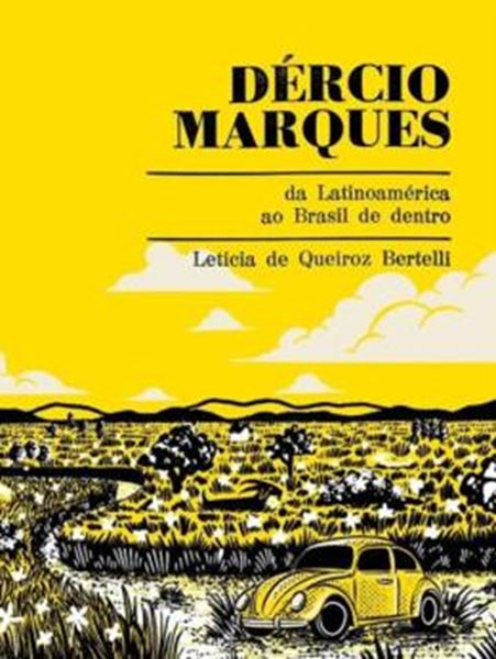 Picture of DÉRCIO MARQUES - DA LATINOAMÉRICA AO BRASIL DE DENTRO