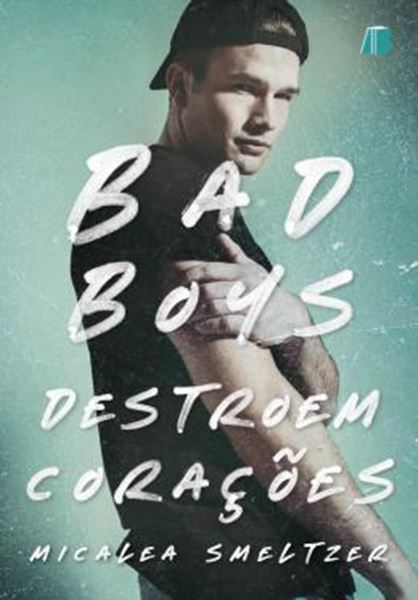 Picture of BAD BOYS DESTROEM CORACOES