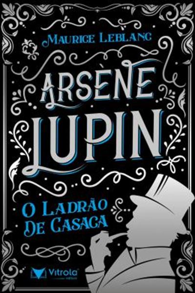 Picture of ARSENE LUPIN - O LADRAO DE CASACA - VOLUME 1