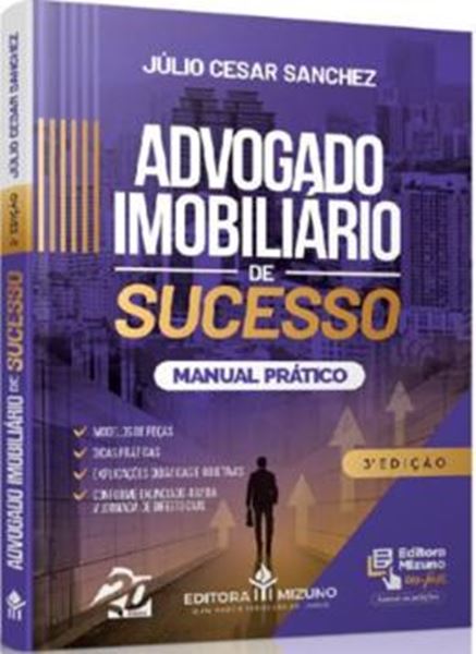 Picture of ADVOGADO IMOBILIÁRIO DE SUCESSO - MANUAL PRÁTICO - 3ª ED - 2023