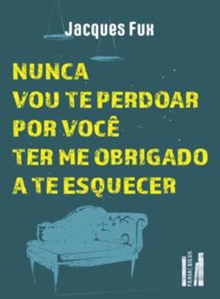 Picture of NUNCA VOU TE PERDOAR POR VOCE TER ME OBRIGADO A TE ESQUECER