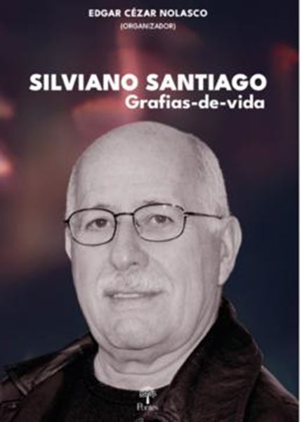 Picture of SILVIANO SANTIAGO: GRAFIAS-DE-VIDA