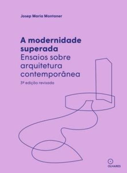 Picture of A MODERNIDADE SUPERADA - 3ª ED