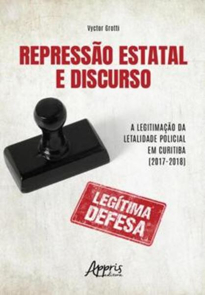 Picture of REPRESSAO ESTATAL E DISCURSO: