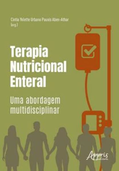 Picture of TERAPIA NUTRICIONAL ENTERAL: UMA ABORDAGEM MULTIDISCIPLINAR