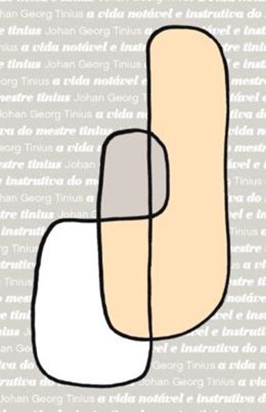 Picture of A VIDA NOTAVEL E INSTRUTIVA DO MESTRE TINIUS