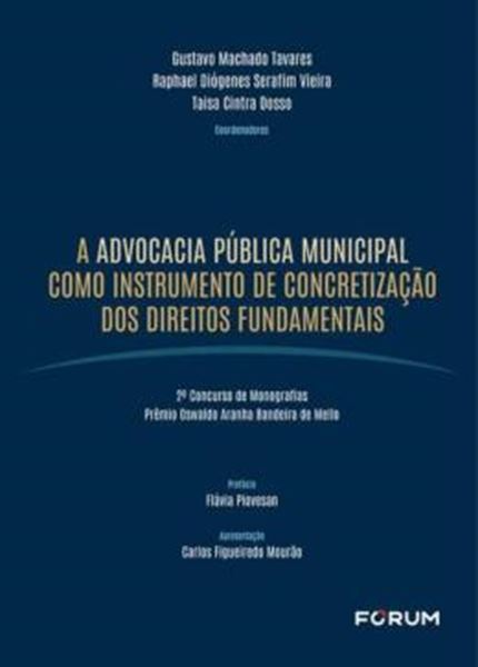 Picture of A ADVOCACIA PUBLICA MUNICIPAL COMO INSTRUMENTO DE CONCRETIZACAO DOS DIREITOS FUNDAMENTAIS