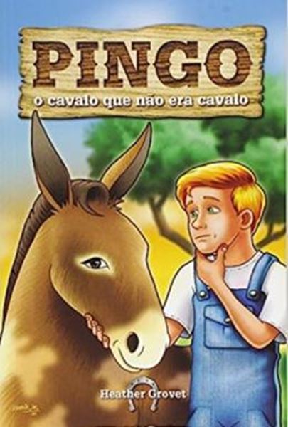 Picture of PINGO, O CAVALO QUE NAO ERA CAVALO      