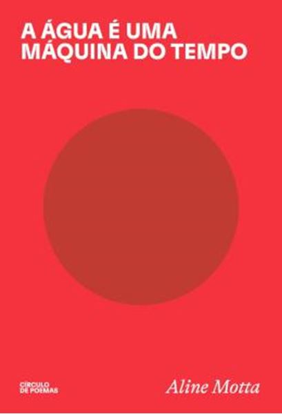 Picture of A AGUA E UMA MAQUINA DO TEMPO