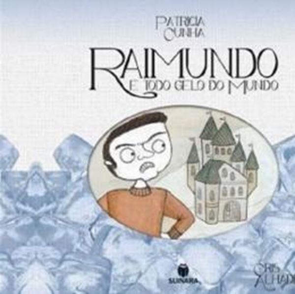 Picture of RAIMUNDO E TODO GELO DO MUNDO