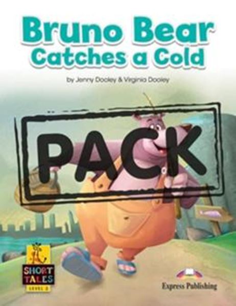 Picture of BRUNO BEAR CATCHES A COLD - SHORT TALES - LEVEL 2 STUDENT´S BOOK WITH DIGIBOOKS APP