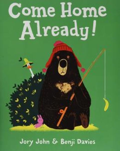 Picture of COME HOME ALREADY!