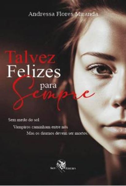 Picture of TALVEZ FELIZES PARA SEMPRE
