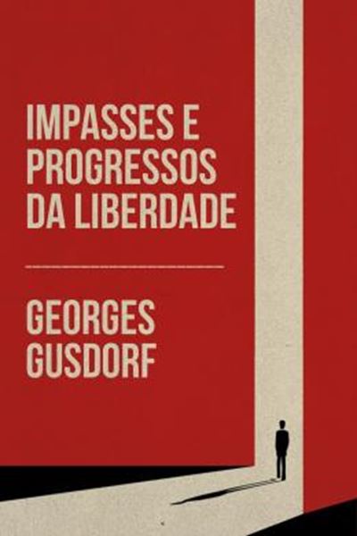 Picture of IMPASSES E PROGRESSOS DA LIBERDADE