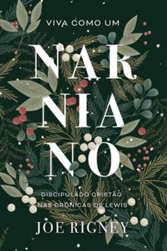 Imagem de VIVA COMO UM NARNIANO