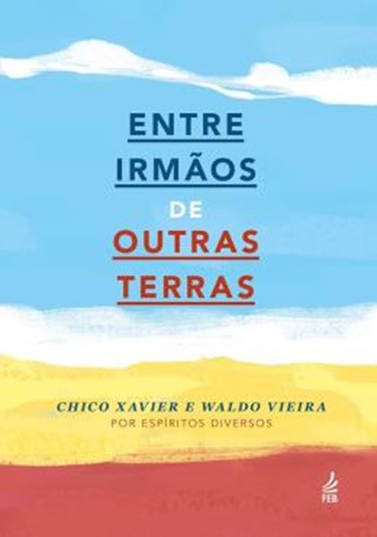 Picture of ENTRE IRMAOS DE OUTRAS TERRAS - 9ª ED