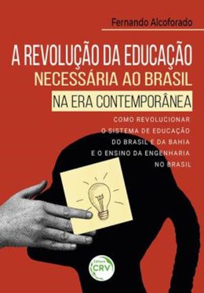 Picture of A REVOLUCAO DA EDUCACAO NECESSARIA AO BRASIL NA ERA CONTEMPORANEA