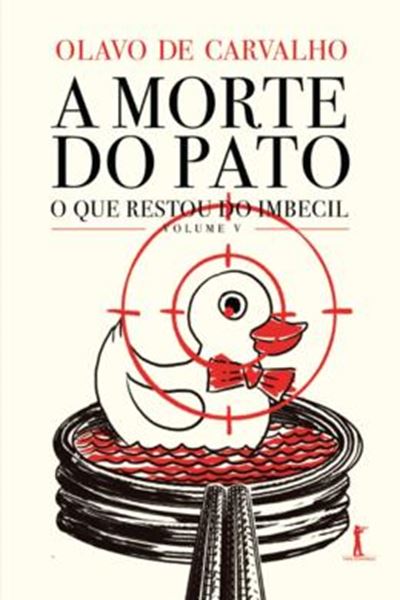Picture of A MORTE DO PATO - O QUE RESTOU DO IMBECIL - VOL. V
