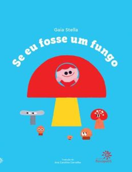 Picture of SE EU FOSSE UM FUNGO