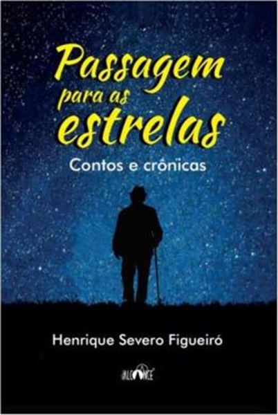 Picture of PASSAGEM PARA AS ESTRELAS - CONTOS E CRONICAS