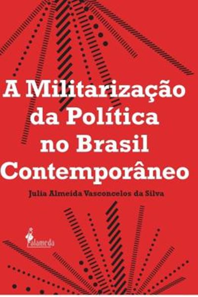 Picture of A MILITARIZACAO DA POLITICA NO BRASIL